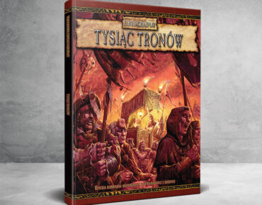Tysiąc Tronów – epicka kampania do Warhammer Fantasy Roleplay druga edyacja.
