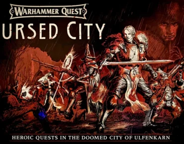 Warhammer Quest: Cursed City.